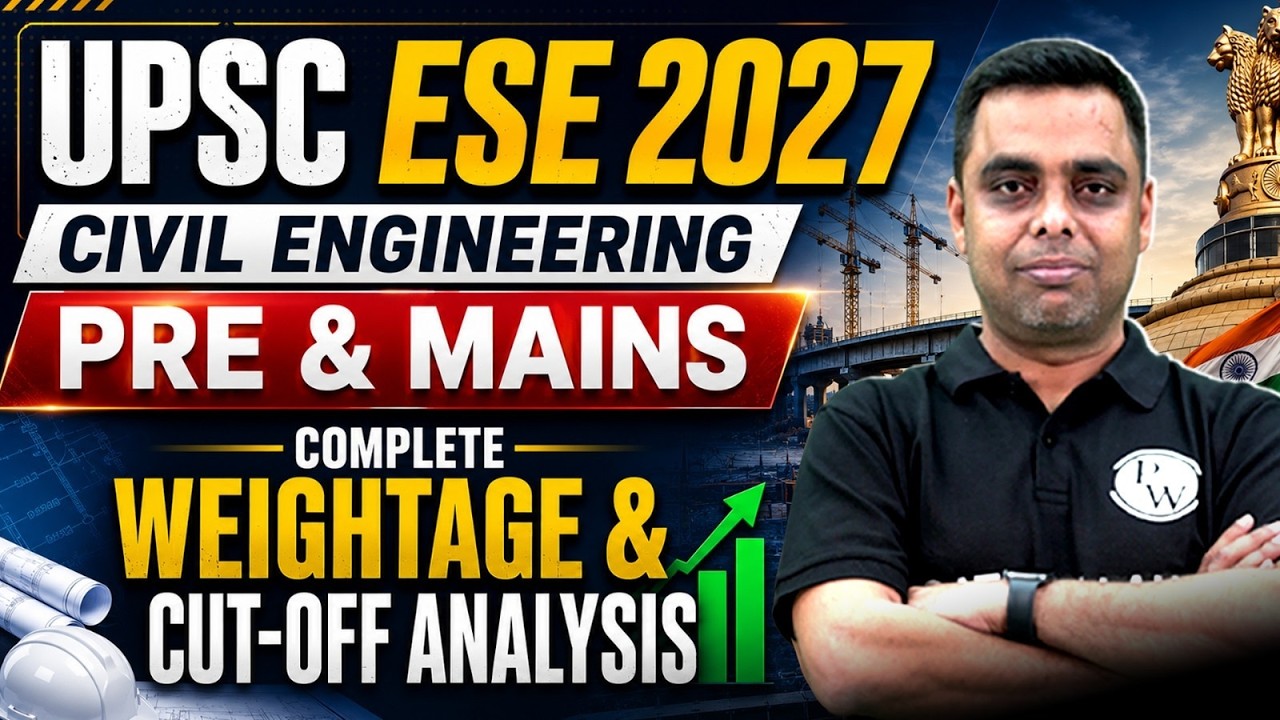 UPSC ESE 2027 Pre + Mains Preparation Strategy | Civil Engineering | Weightage & Cutoff Analysis