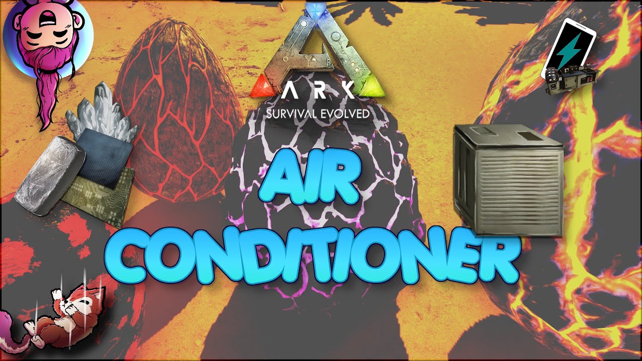 AIR CONDITIONER - Everything from Ark to Plant Species Z - Ep 3 - Ark Survival Evolved