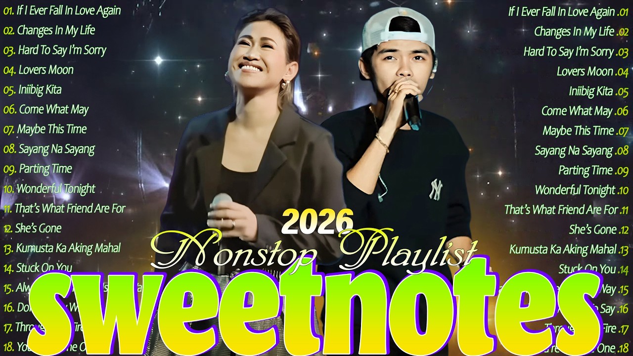 SWEETNOTES Nonstop New OPM Love Songs 2026 🌟Bagong OPM Love Songs 🌟Top Hits Tagalog Love Songs 2025