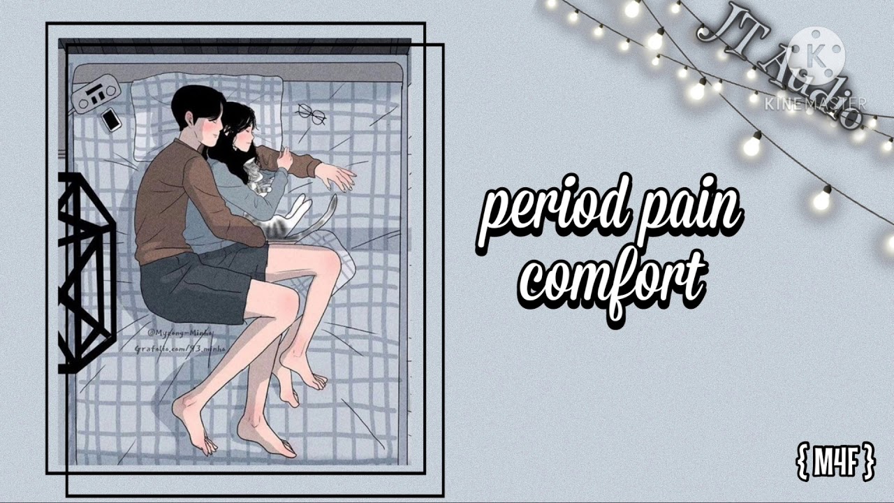 Period Pain Comfort [M4F]