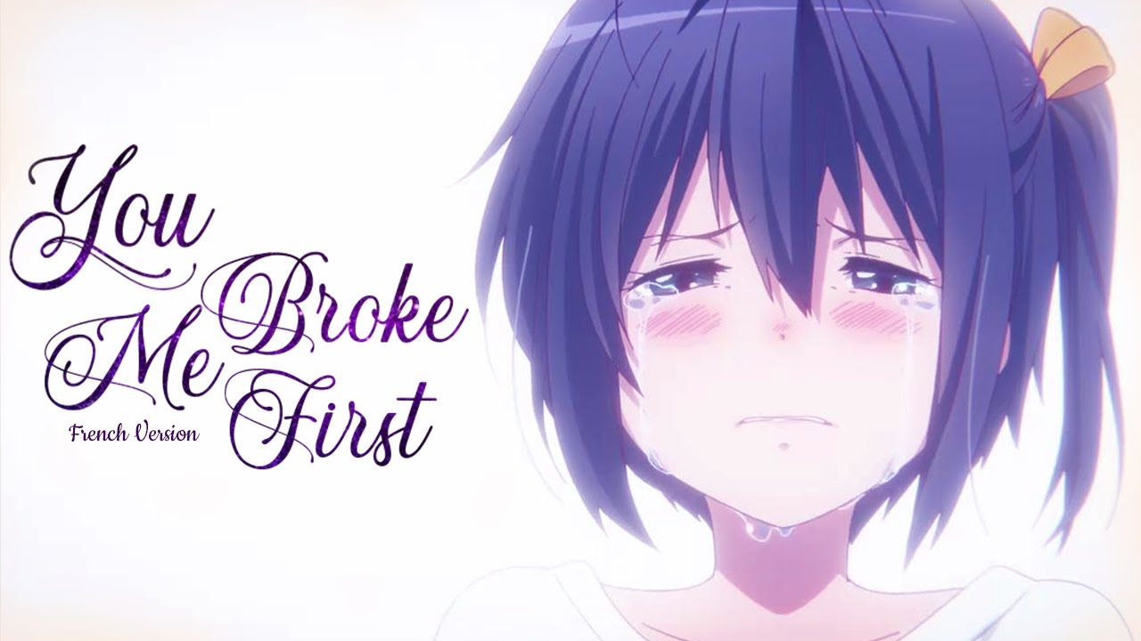 AMV || You Broke Me First (French Version) (Lyrics)