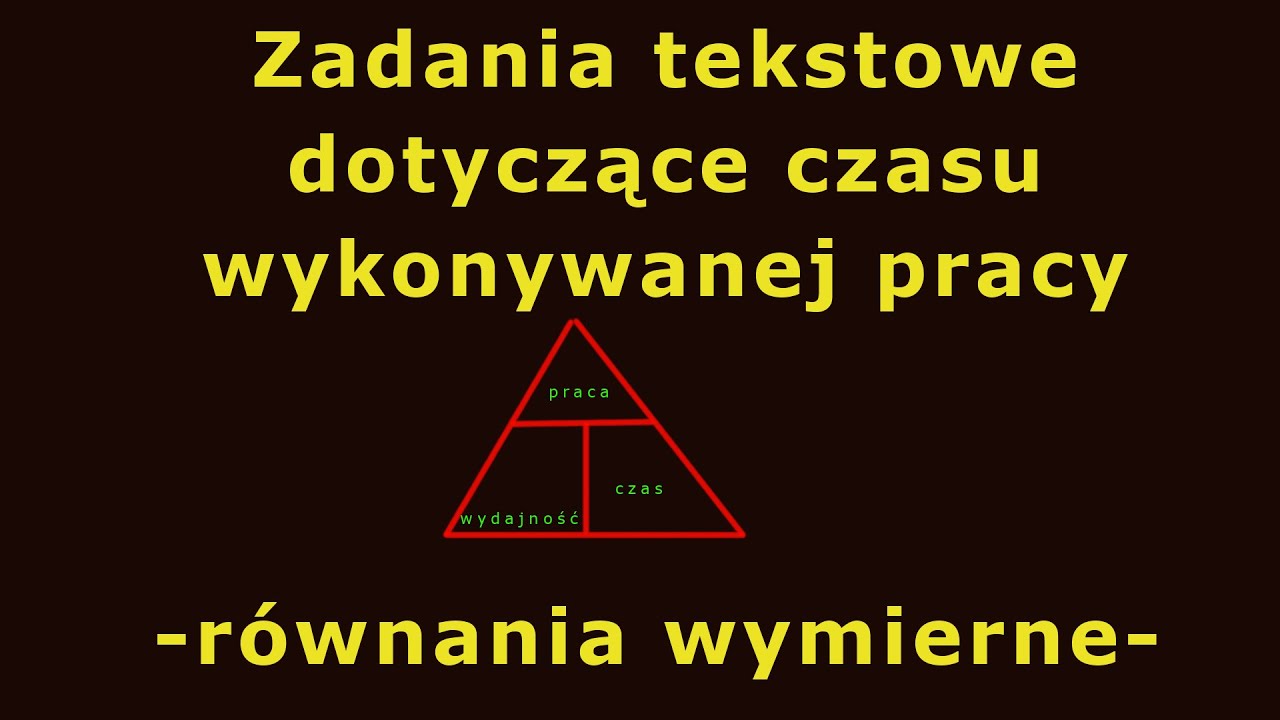 Zadania tekstowe dotyczące czasu wykonywanej pracy #równania wymierne
