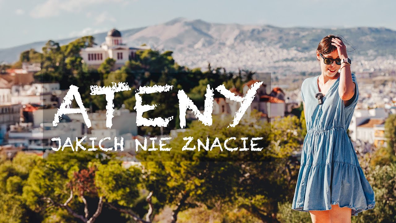 Zwiedzamy Ateny. 3 niesamowite wzgórza z widokiem na Akropol #wolni