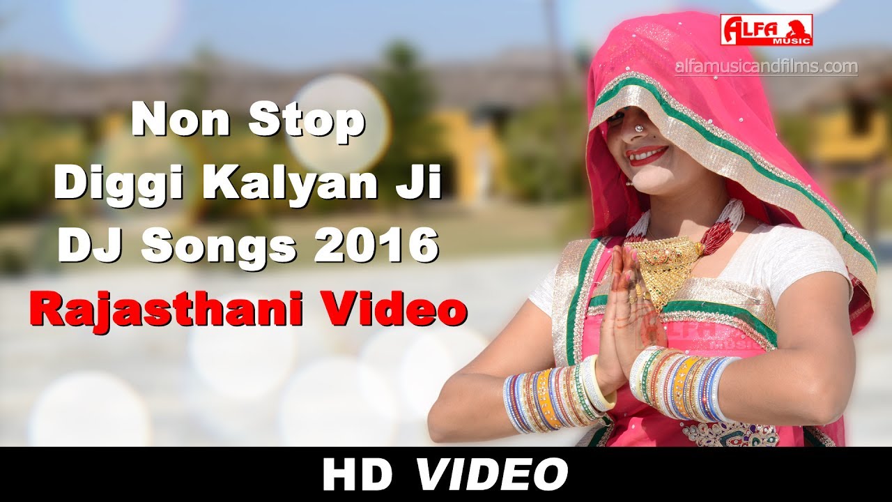 Non Stop | Diggi Kalyan Ji DJ Songs 2016 | Alfa Music & Films
