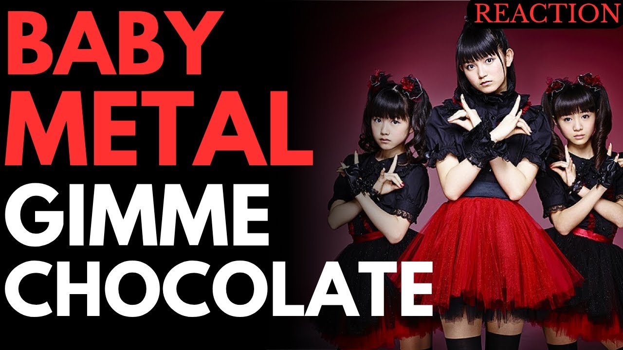 BABYMETAL - ギミチョコ！！- Gimme chocolate!! | Reaction