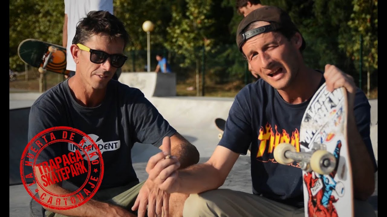 LA HUERTA DE KAKO - Ep: 4 TRÁPAGA SKATEPARK