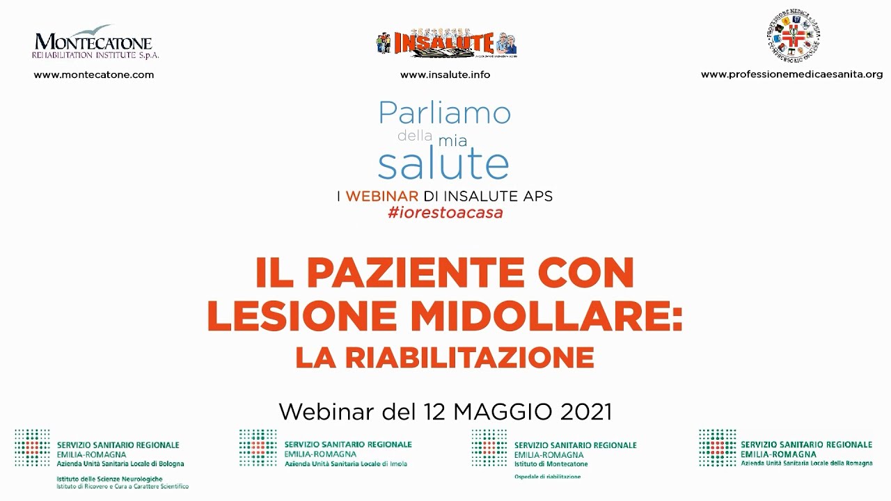 Il paziente con lesione midollare: la riabilitazione | I webinar di InSalute