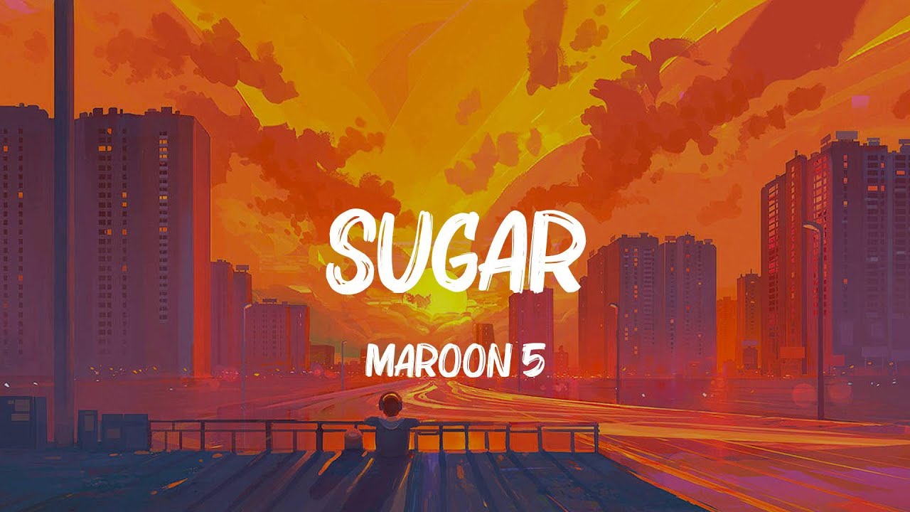 Sugar - Maroon 5 (Lyrics) Mark Ronson, One Direction,... MIX