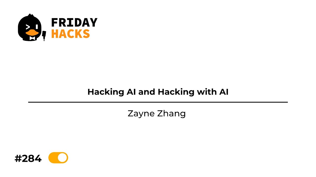 FH #284: Hacking AI and Hacking with AI