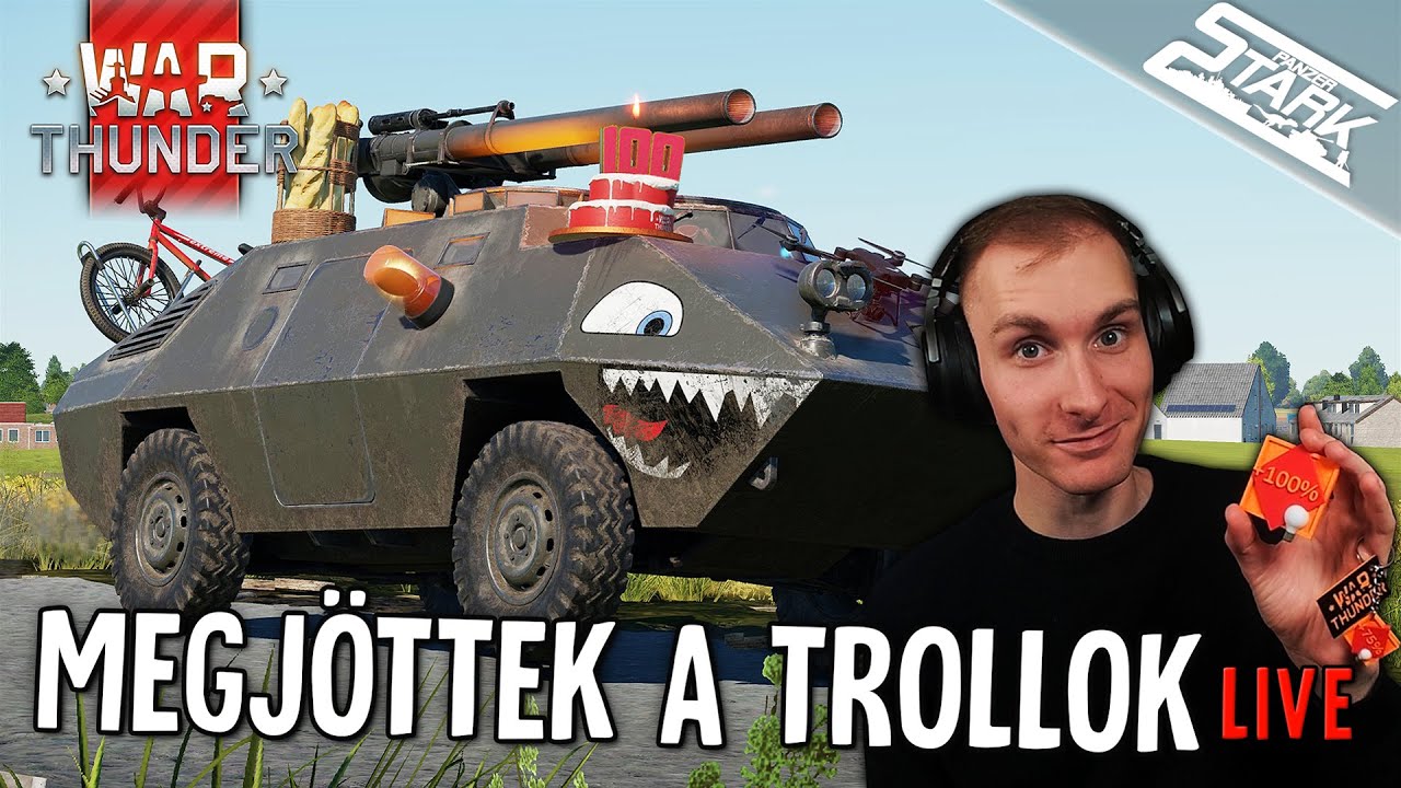 War Thunder - 100.Rész (Ideje Elővenni a TROLL Járműveket 😄) - Stark LIVE