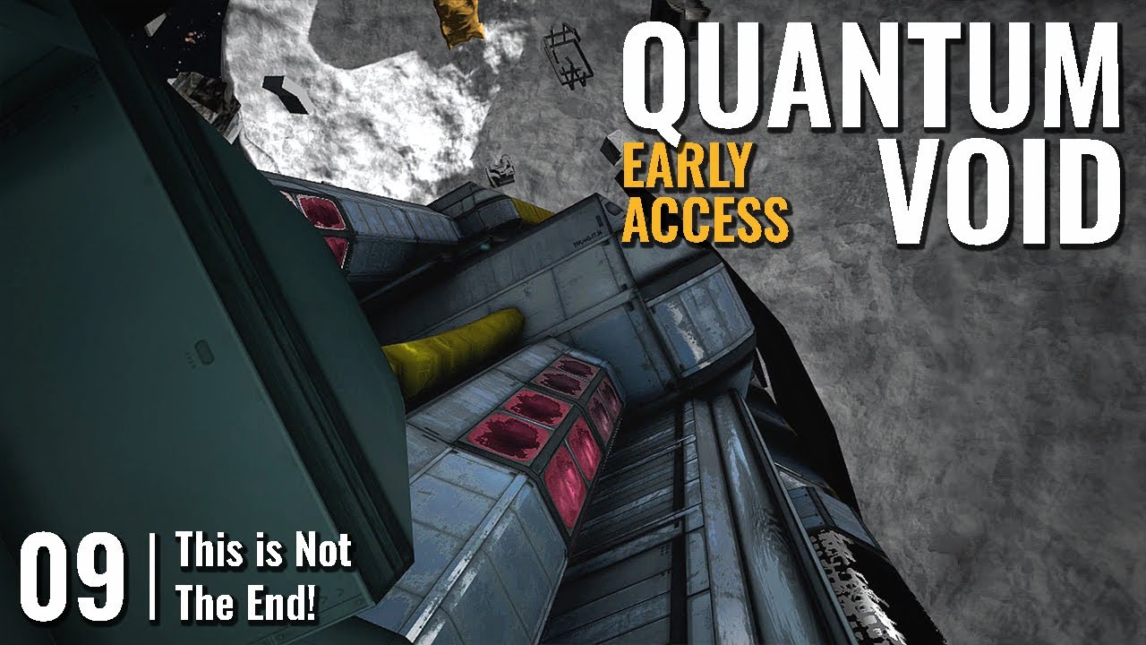 QUANTUM VOID // 09: This is Not The End! // QUEST 3 Gameplay