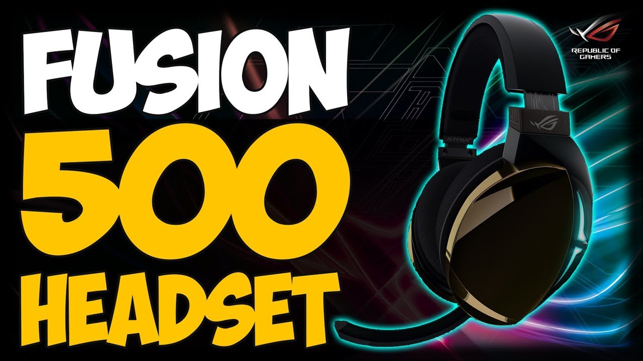 ASUS ROG Strix Fusion 500 7.1 Gaming Headset Review