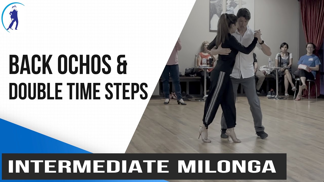 Milonga: Back ochos- leaders leading with right Leg.