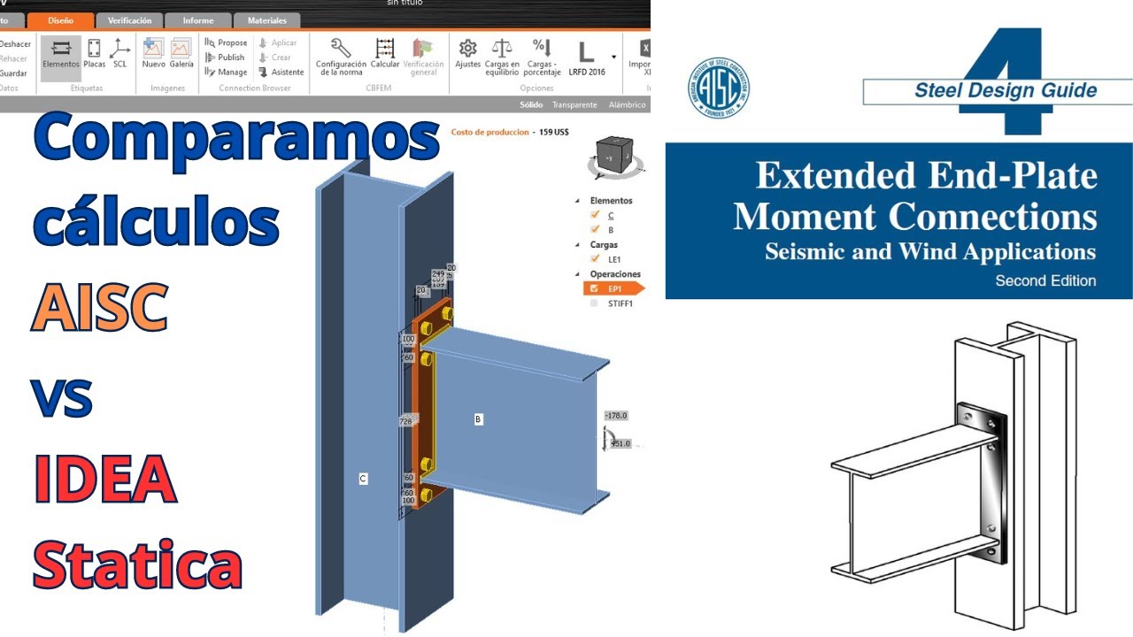 Hoy comparamos los cálculos del AISC vs IDEA Statica
