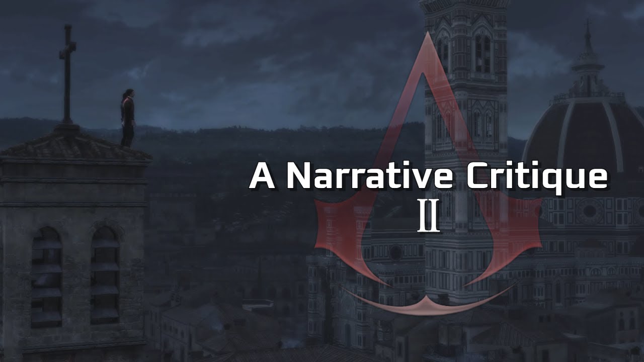A Narrative Critique of Assassin's Creed 2