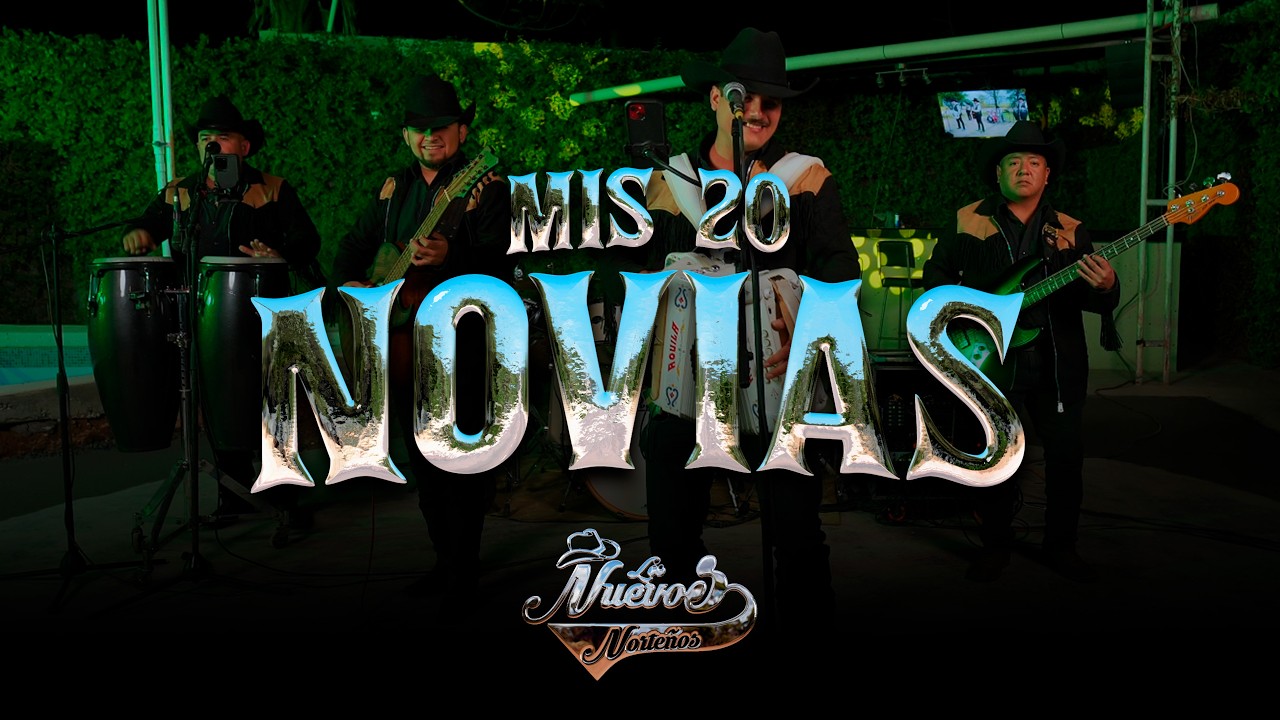 Mis 20 Novias - Los Nuevos Norteños