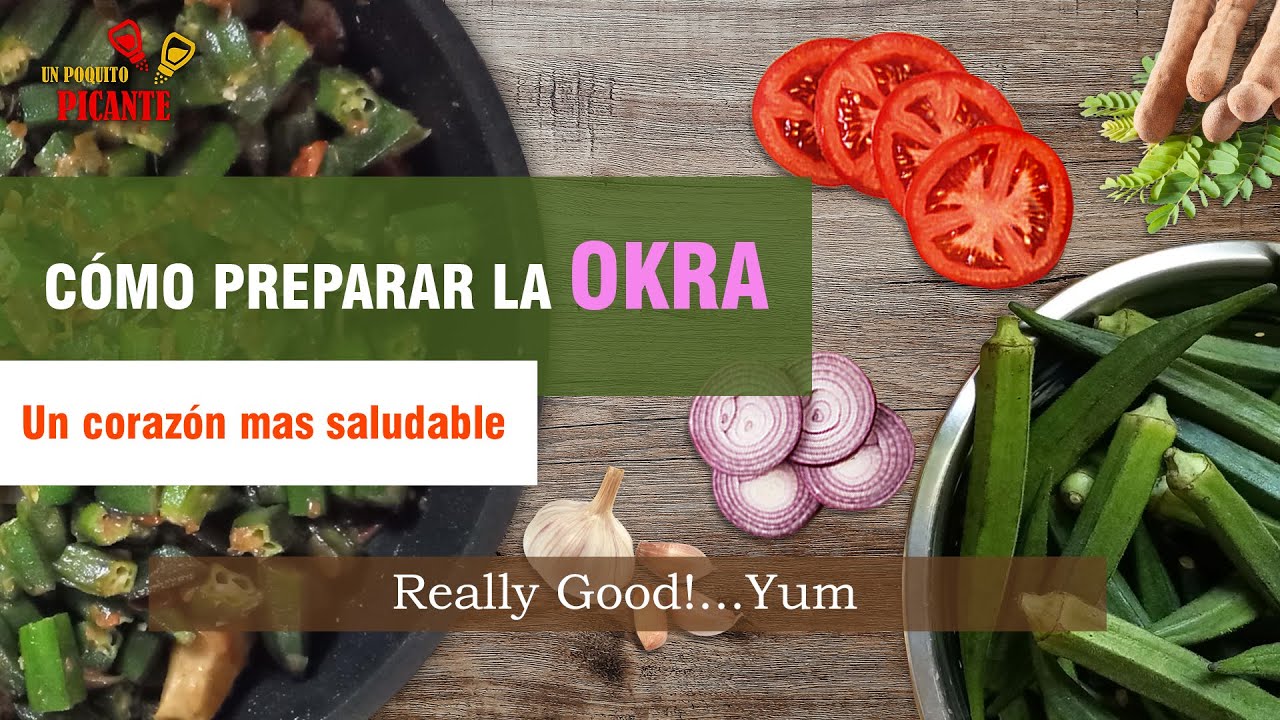 Qué es la OKRA? Cómo se prepara la Okra? | Receta fácil con MOLONDRONES, CANDIA, OKRA O QUIMBOMBO
