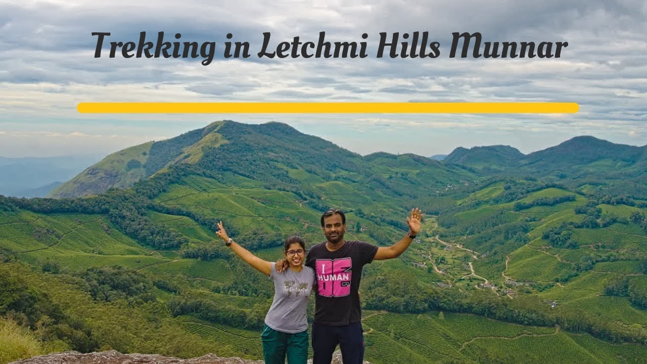 Trekking in Letchmi Hills Munnar | Kerala | Travel Vlog
