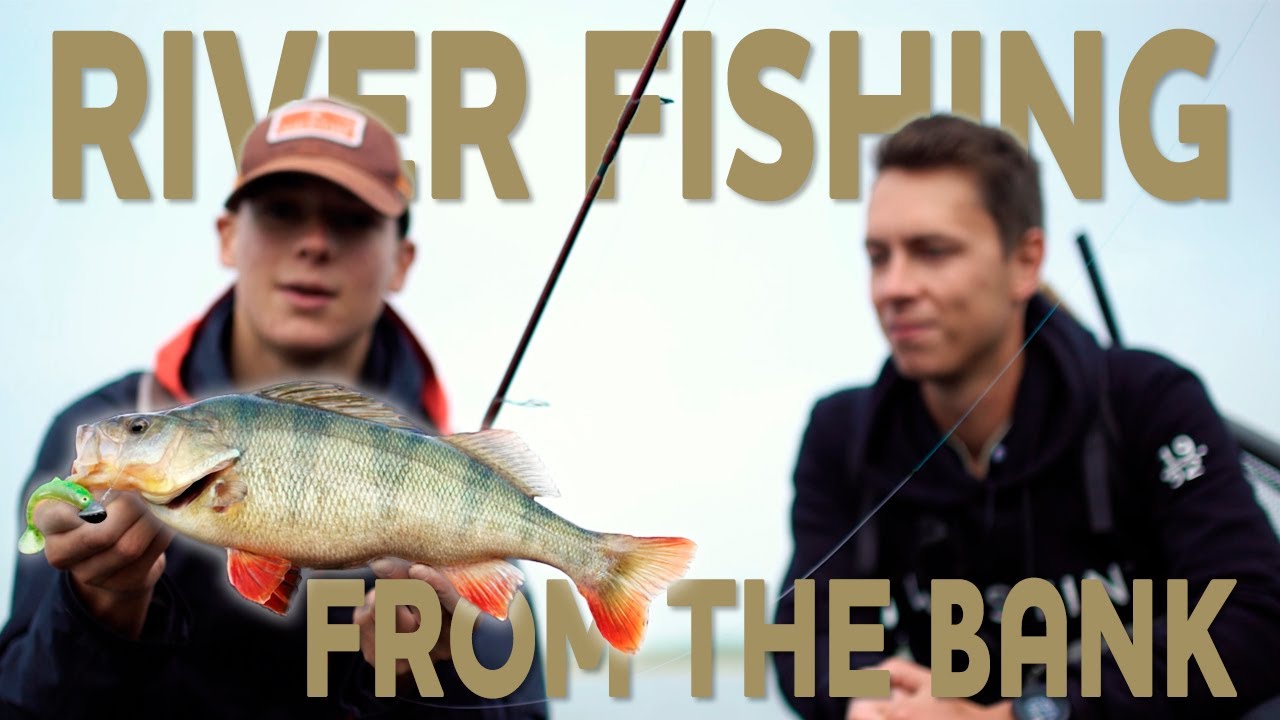 River Fishing from the bank | Westin Fishing