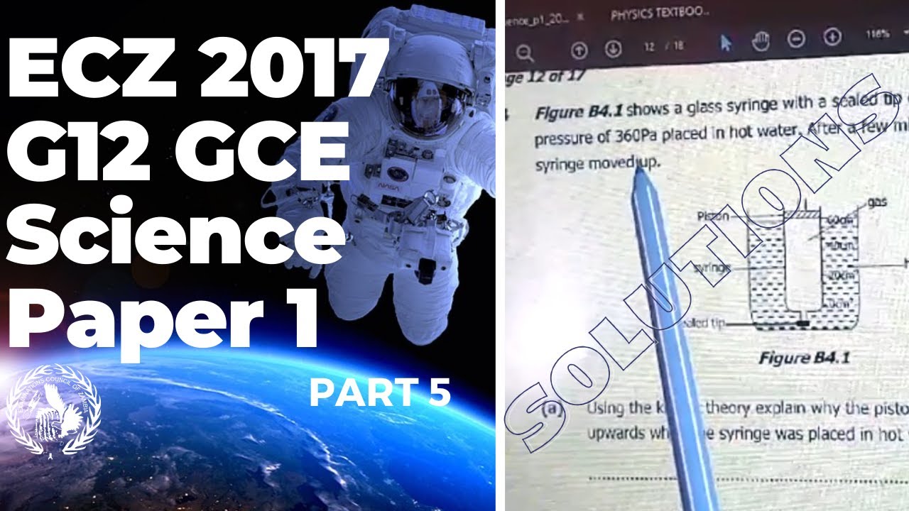 ECZ G12 GCE Science P1 2017 SOLUTIONS Section B(Q1 to Q4) | Zambia