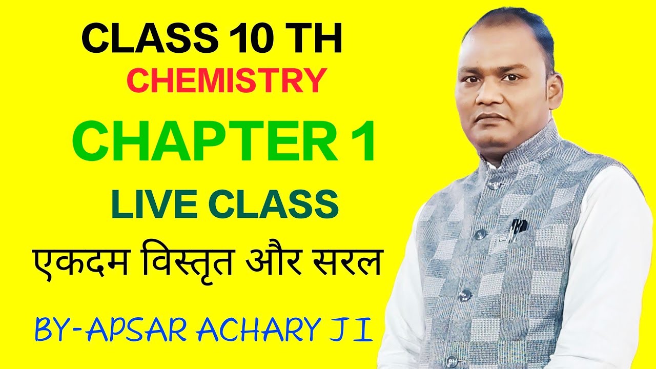 APSAR ACHARYJI is live Classes /science chapter chemistry chapter 1