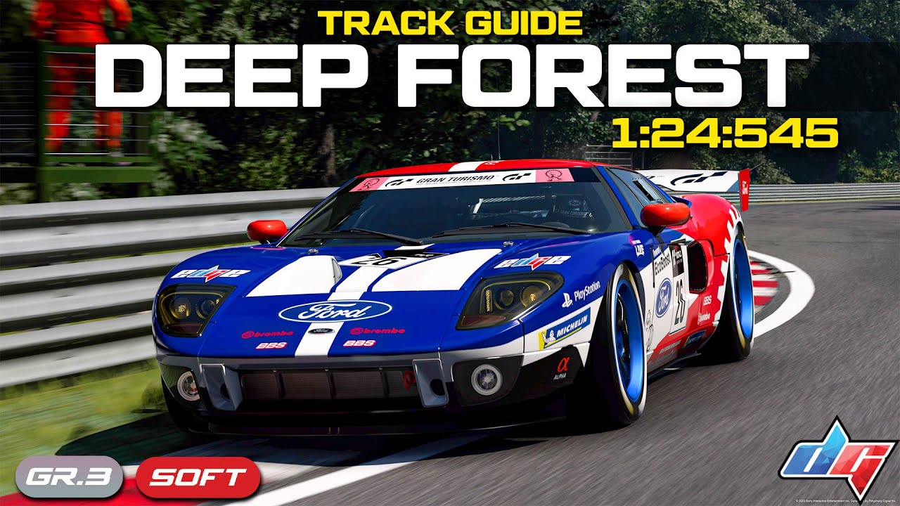Gran Turismo 7: Deep Forest - Track Guide | Ford GT Gr.3