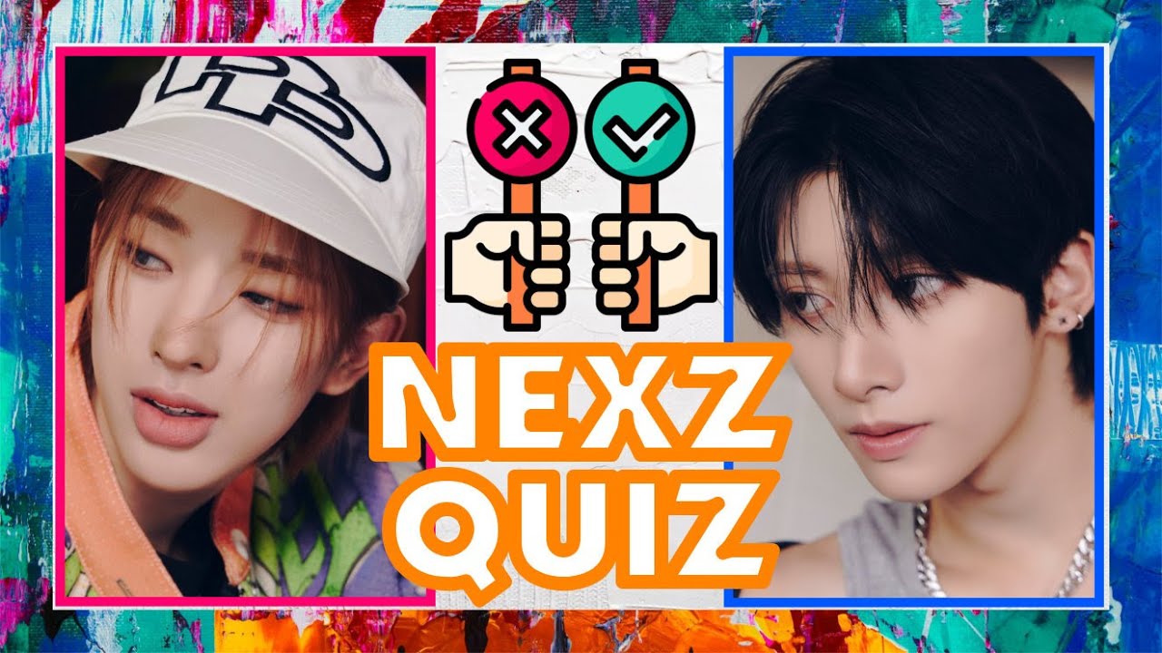THE BEST NEXZ QUIZ! ARE YOU A REAL NEX2Y? TEST YOUR KNOWLEDGE IN THIS KPOP GAME! | JPOP QUIZ #7