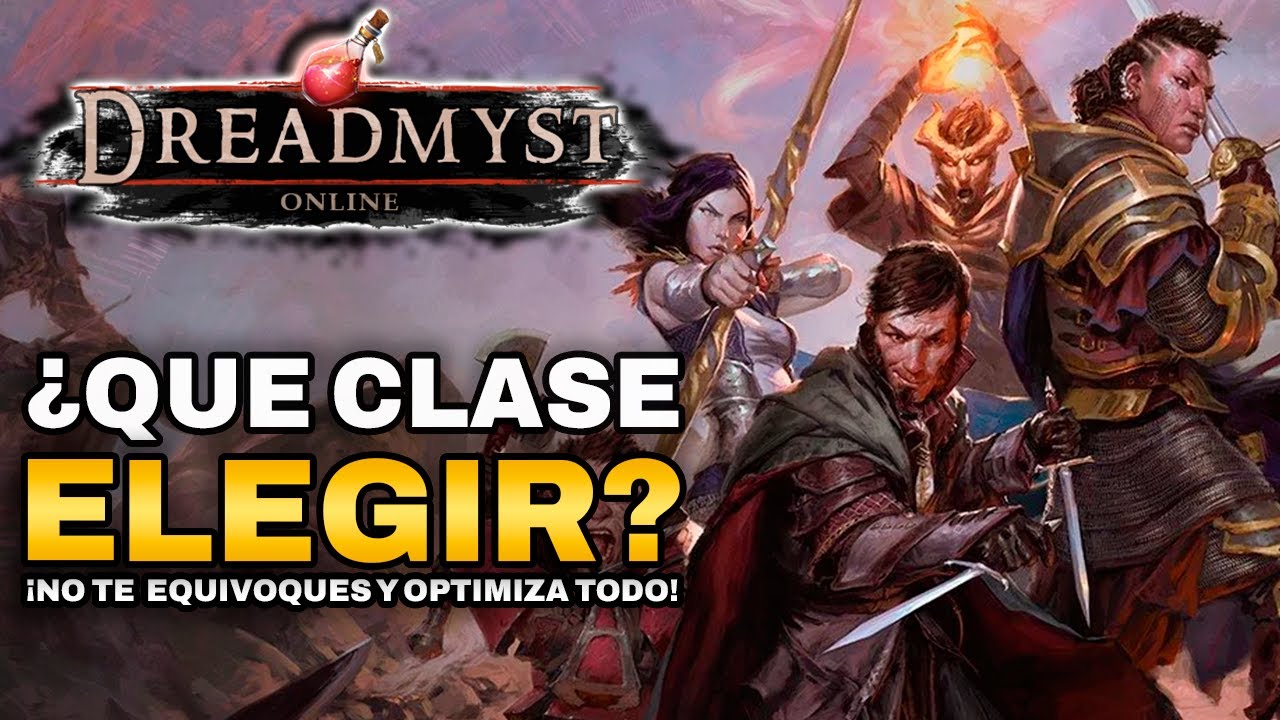 DREADMYST: Guía de CLASES para EMPEZAR con todo! 🔥