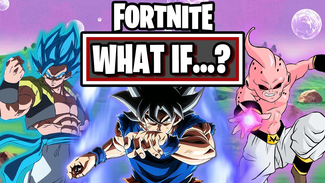 Что если бы в Fortnite был сезон Dragon Ball?