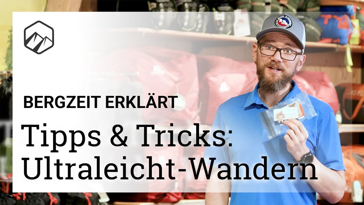 Ultraleicht-Wandern | Tipps & Tricks zum Gewicht sparen