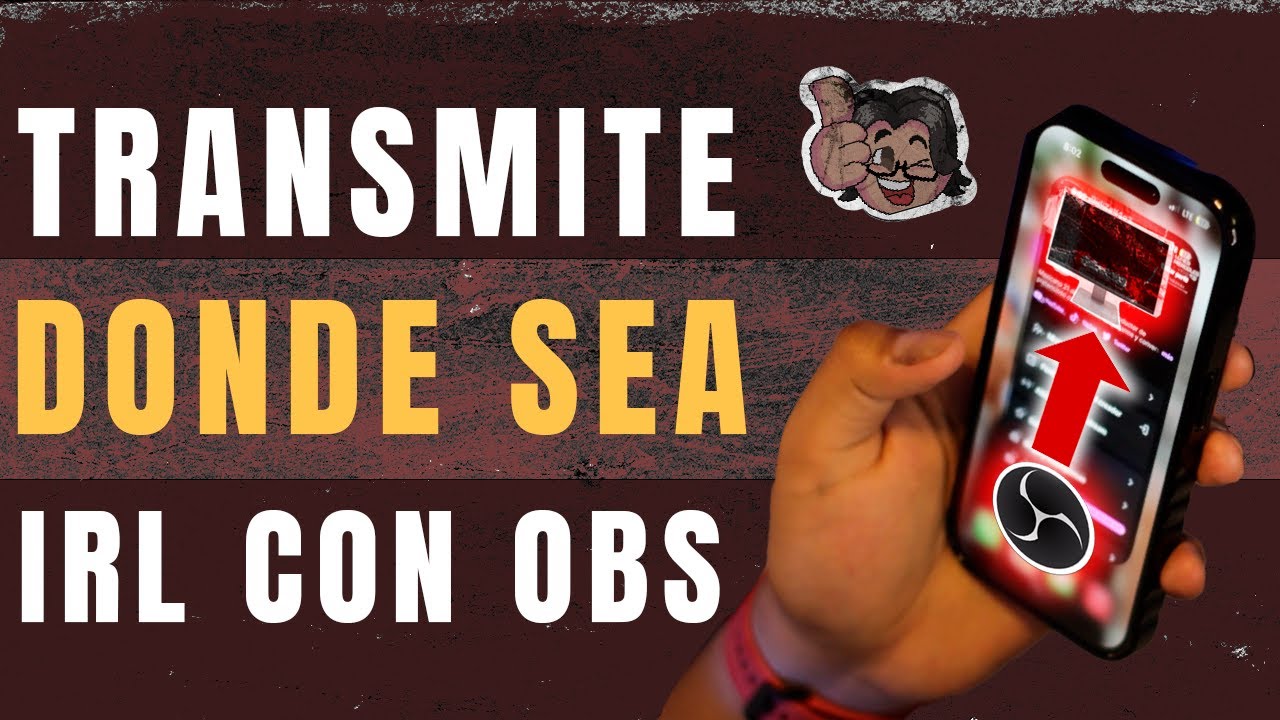 GU&Iacute;A DEFINITIVA PARA DIRECTOS IRL CON OBS Y TU CELULAR