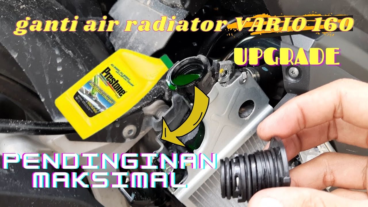 PRESTONE AIR RADIATOR UPGRADE PENDINGINAN VARIO 160 / AIR RADIATOR YANG BAGUS  / RADIATOR VARIO 160