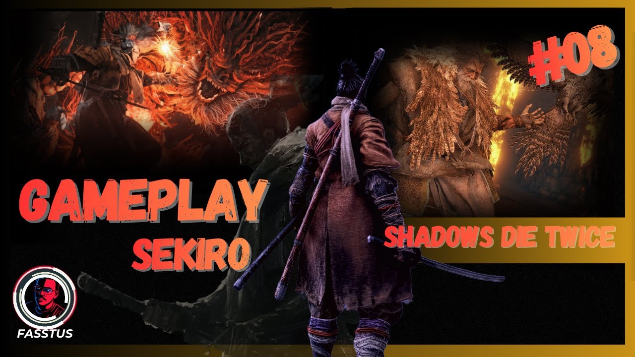 JOGANDO Sekiro: Shadows Die Twice #008