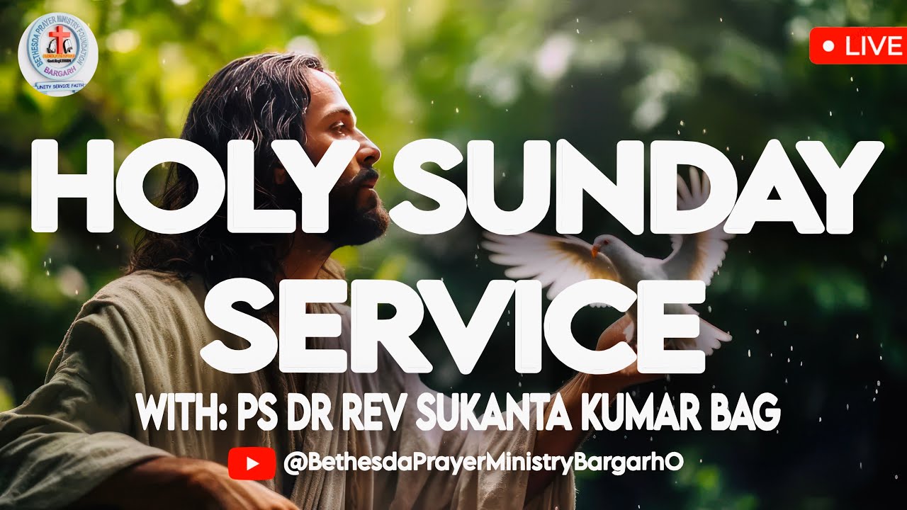 SUNDAY HOLY SERVICE I PS SUKANTA BAG I BPMCT