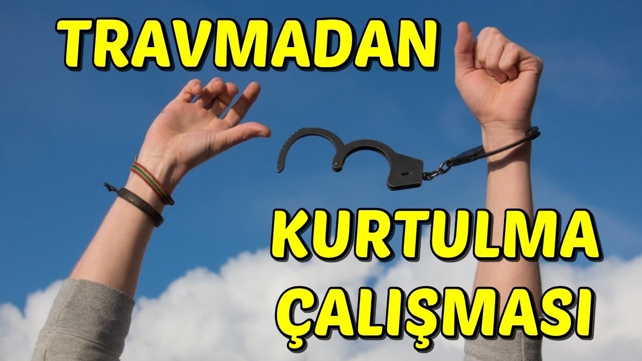GEÇMİŞTEKİ BİR TRAVMADAN Kurtulma ÇALIŞMASI