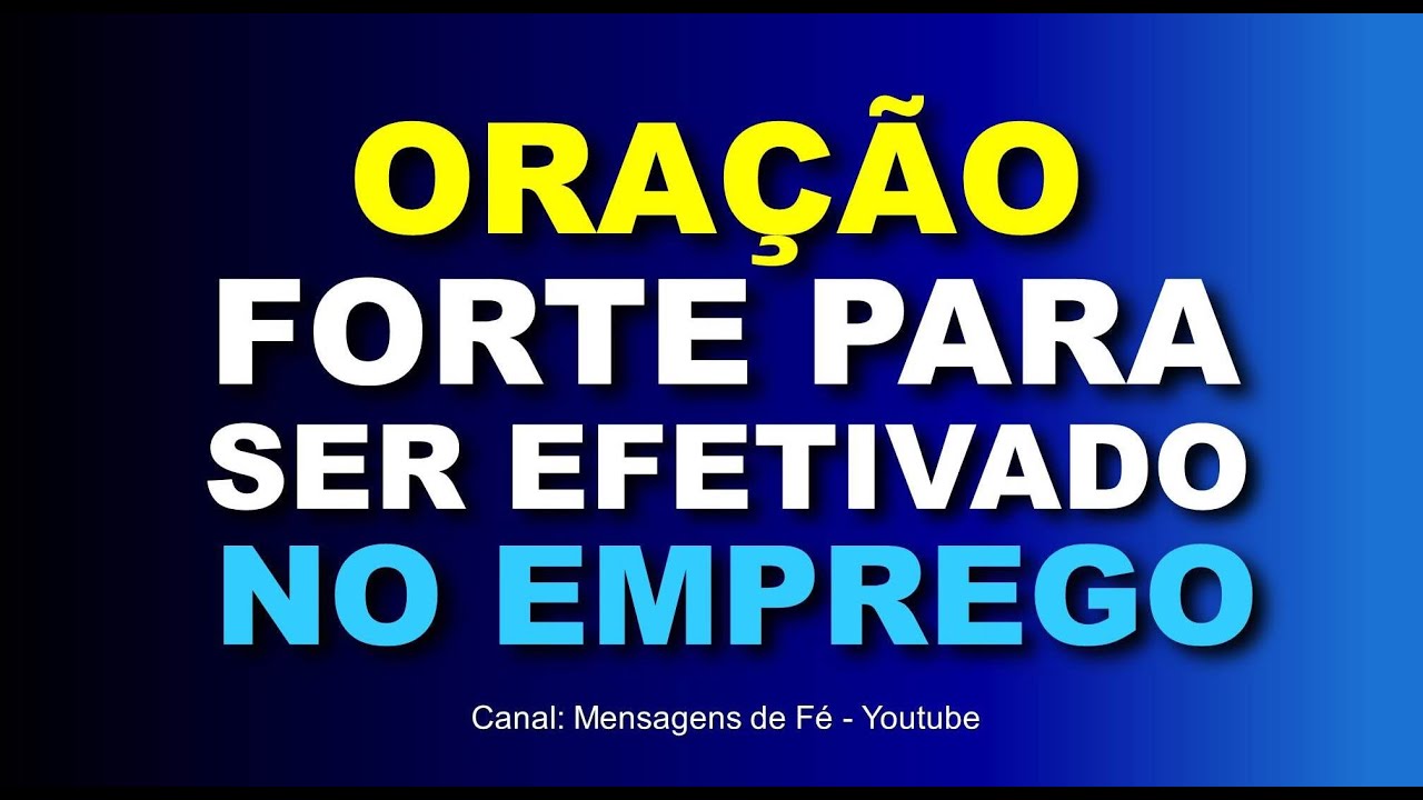 Oração para ser efetivado no emprego