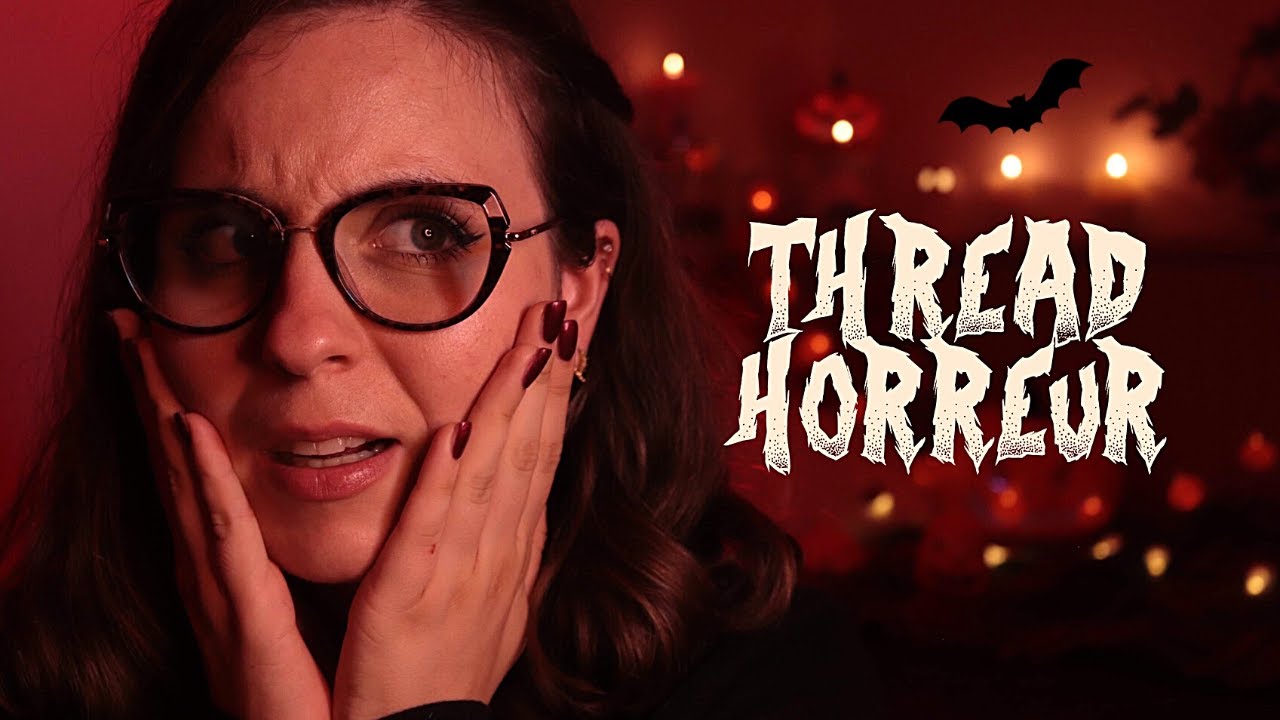 ASMR | THREAD HORREUR 🎃 Une histoire effrayante pour Halloween !