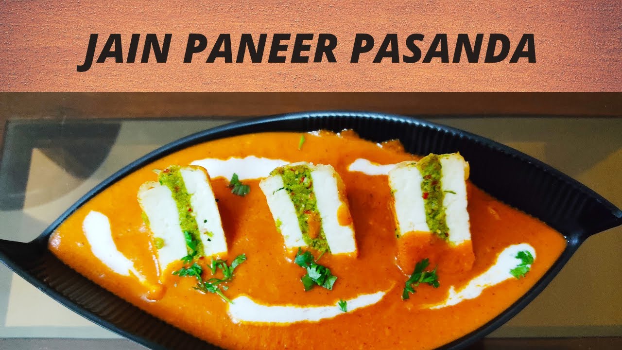 Jain recipes | Paneer Pasanda|No Onion No Garlic | paneer recipe |जैन पनीर पसन्दा| Restaurant Style