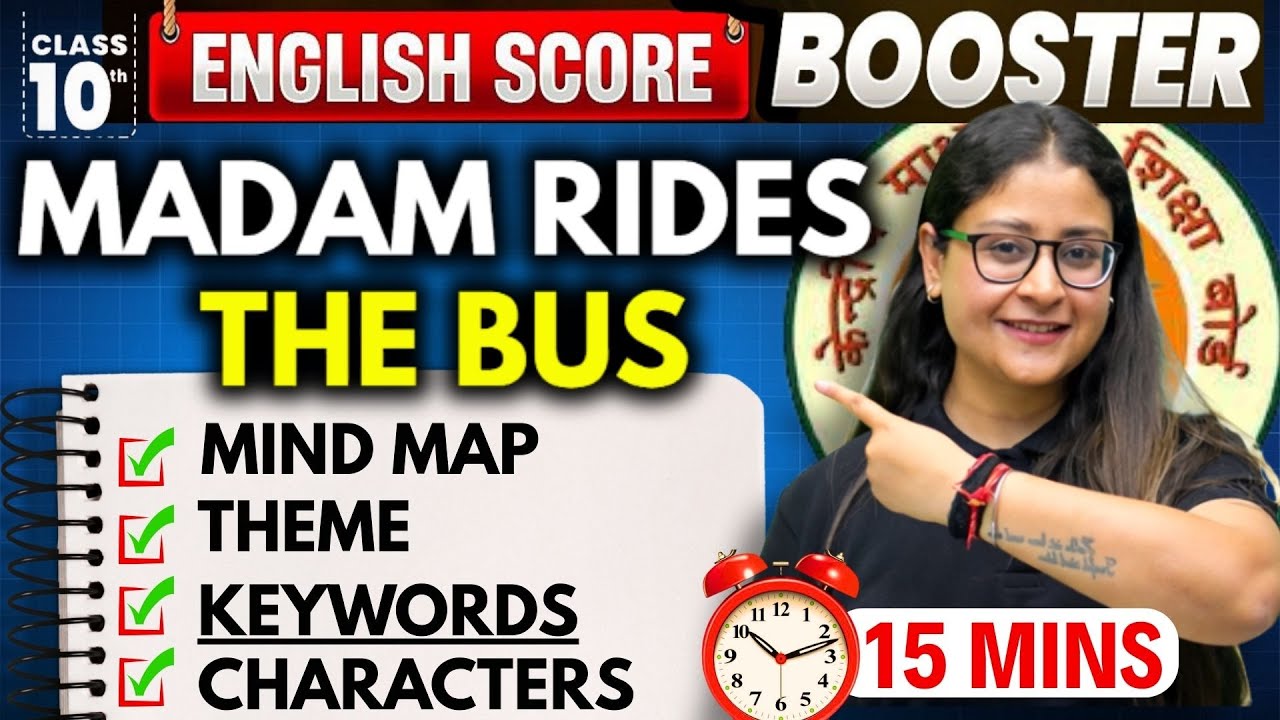 Madam Rides The Bus 🔥 Class 10 English 🔥 Score Booster | Quick Summary Under 15 Mins | CBSE 2026