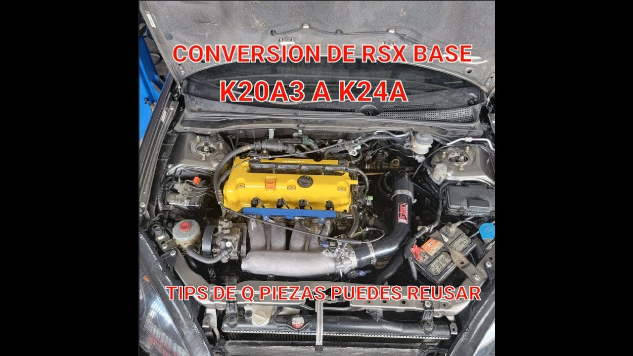 RSX BASE K20A3 SWAP TO K24A