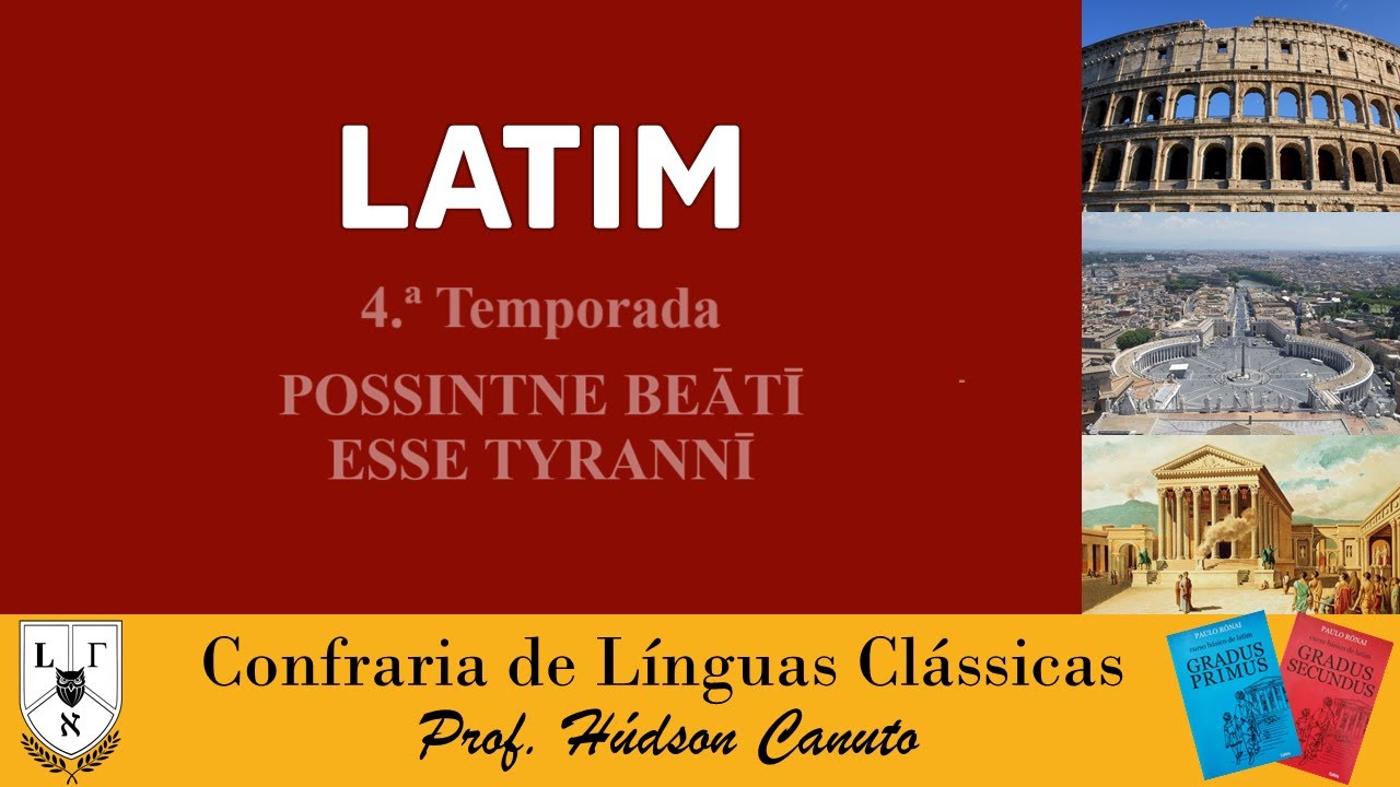 112. Latim - Lição 22 - POSSINTNE BEĀTĪ ESSE TYRANNĪ