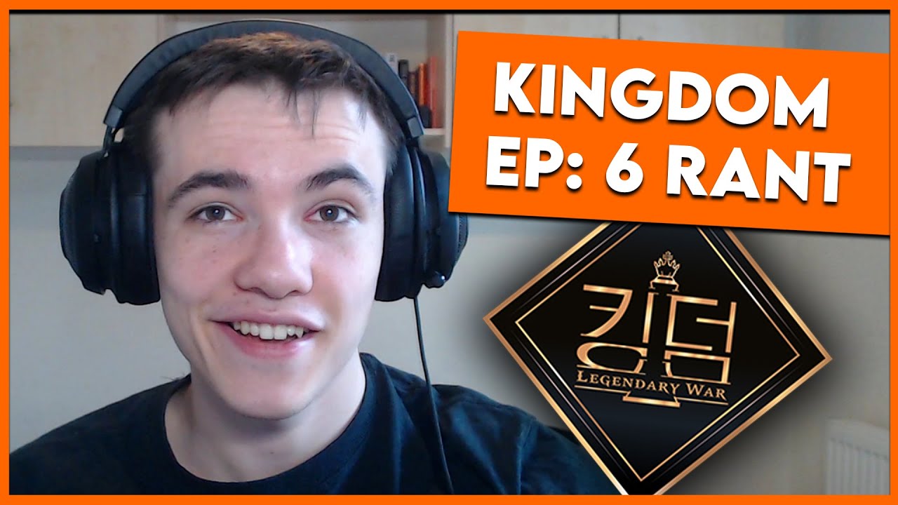 KINGDOM (킹덤) EP.6 RANT ( discussion, controversy, ratings, rankings and reaction)