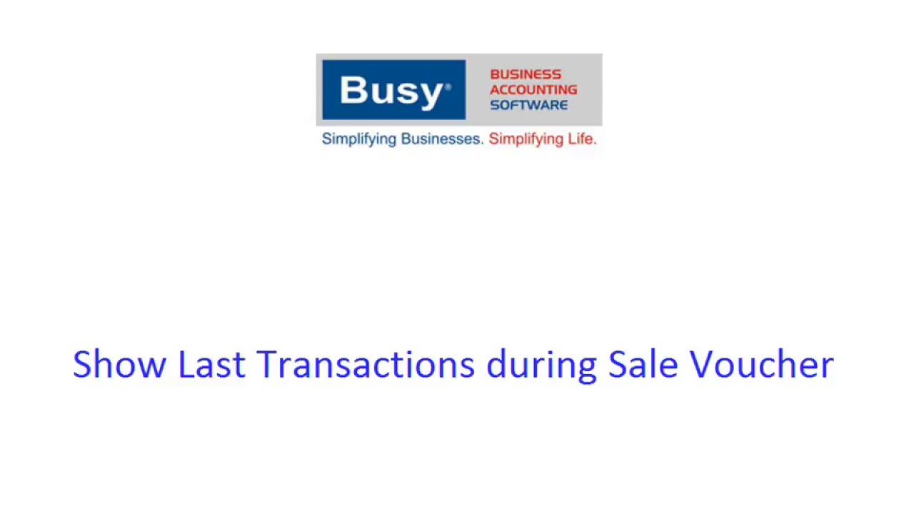 View Party/Item Last Transaction During Data Feeding in BUSY (Hindi)