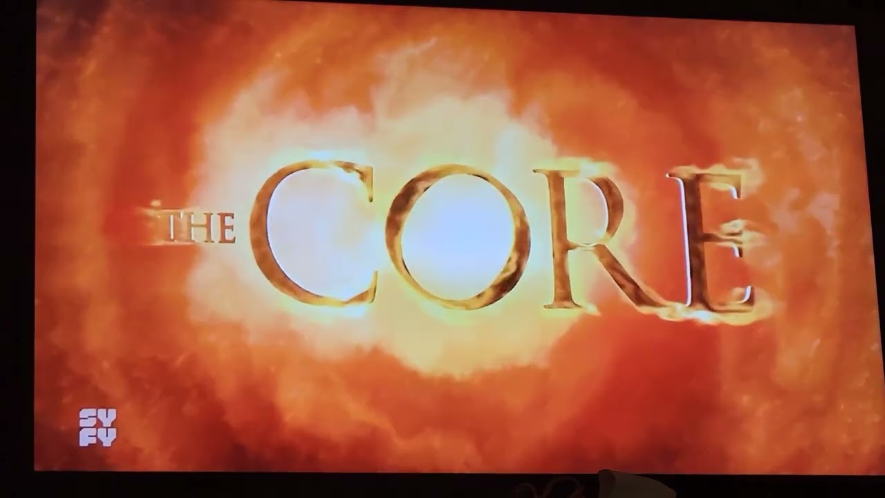 The Core (2003) Syfy Intro.