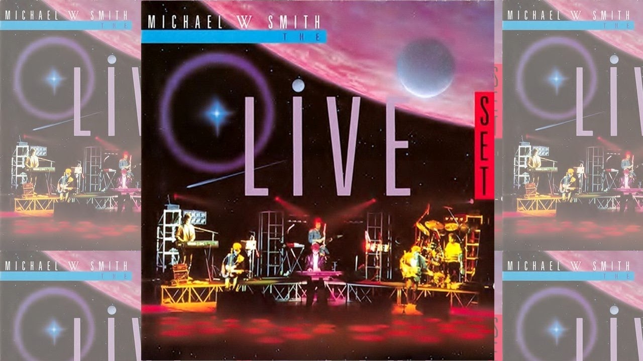 Michael W Smith - The Live Set 1987 (Full Album - &Aacute;lbum Completo)