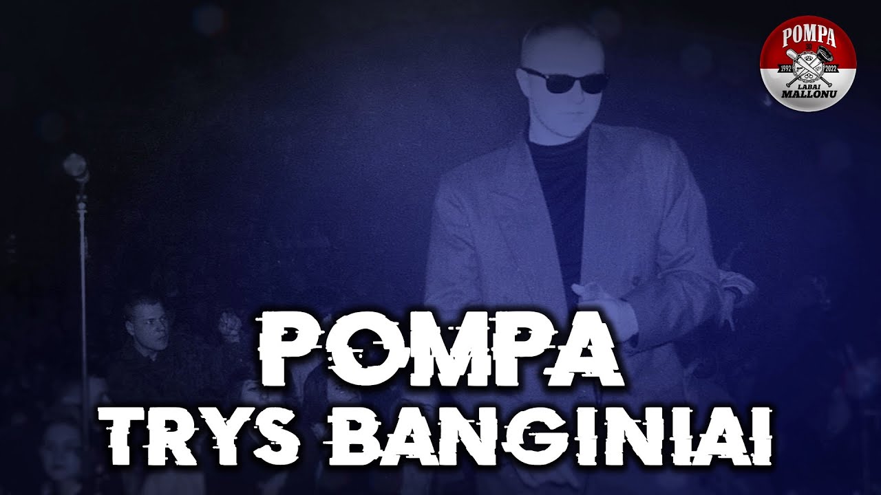 Pompa - Trys Banginiai (Official Audio)