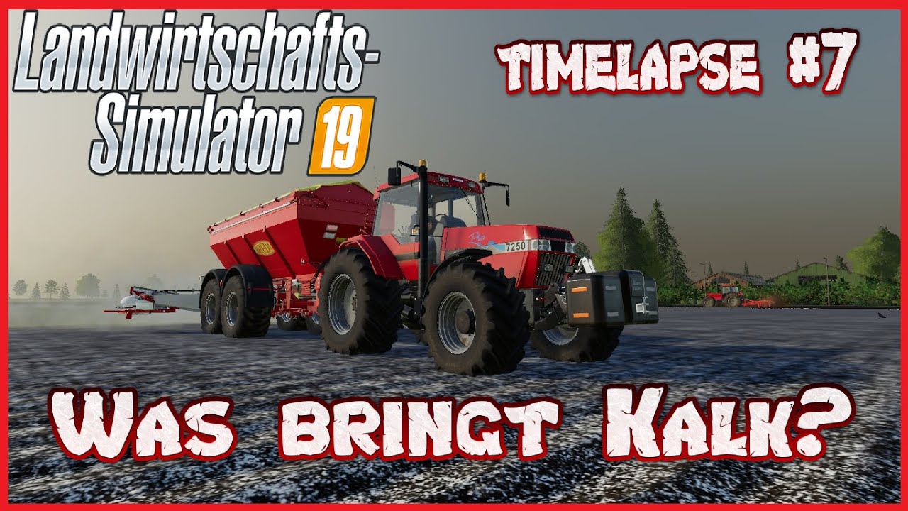 [LS19] - Timelapse #7 NF Marsch: Was bringt Kalk?