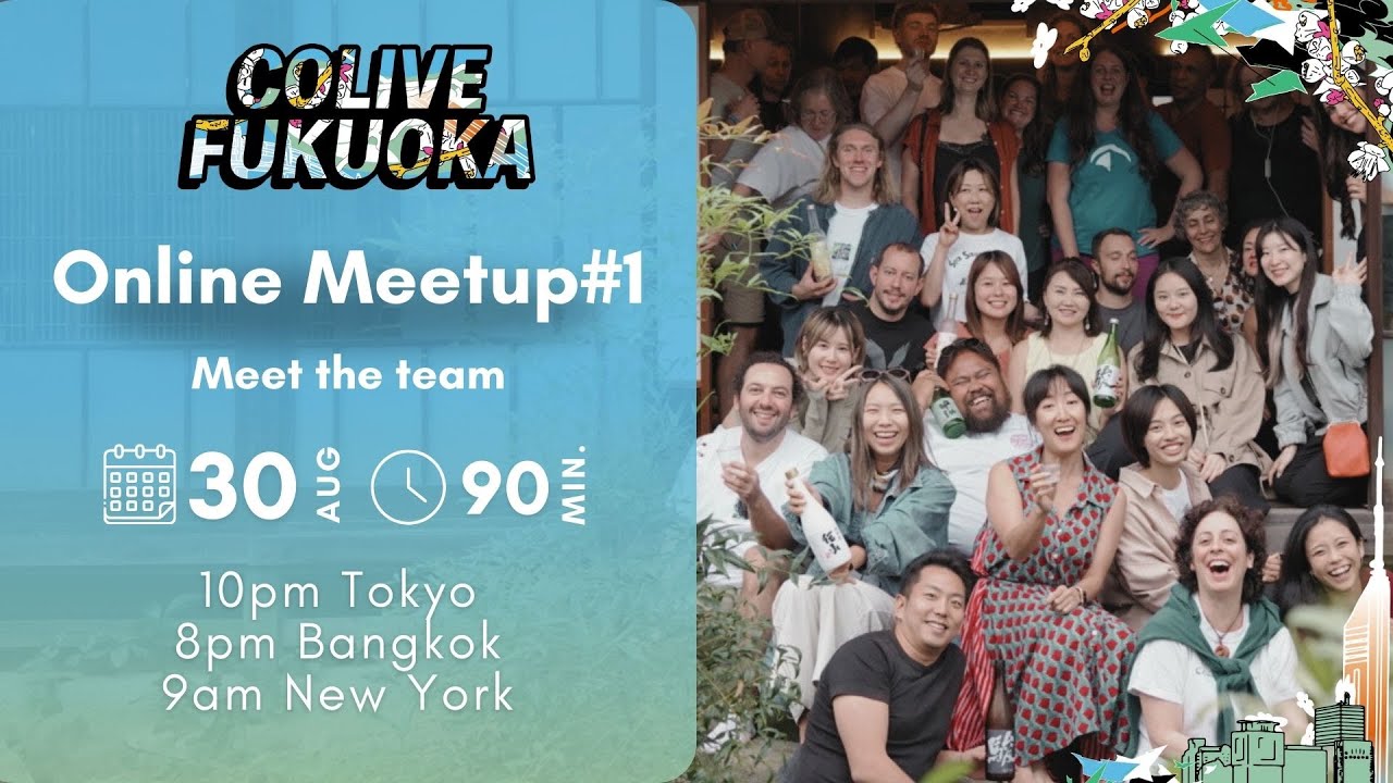 The Online Meetup of Colive Fukuoka 2025 on 30th Aug