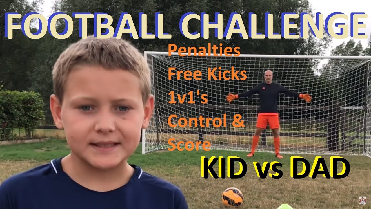 Football Challenge - 9 year old Kid v Dad | Penalties, Free-Kicks, 1v1, Control & Score - Who Wins?