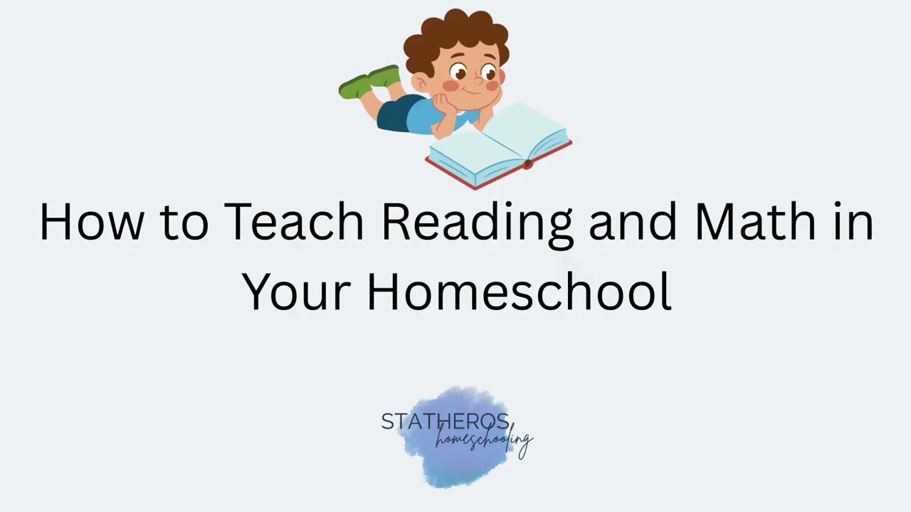 How to Teach Reading and Math in Your Homeschool